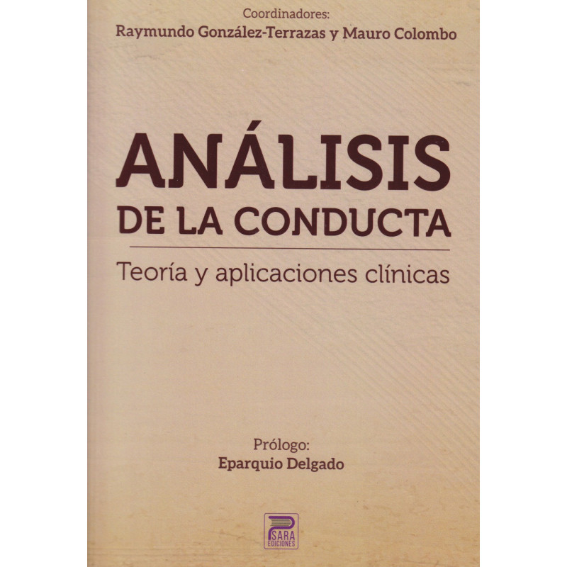 Análisis de la conducta. Teoría y aplicaciones clínicas