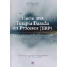 Hacia una terapia basada en procesos (tbp)