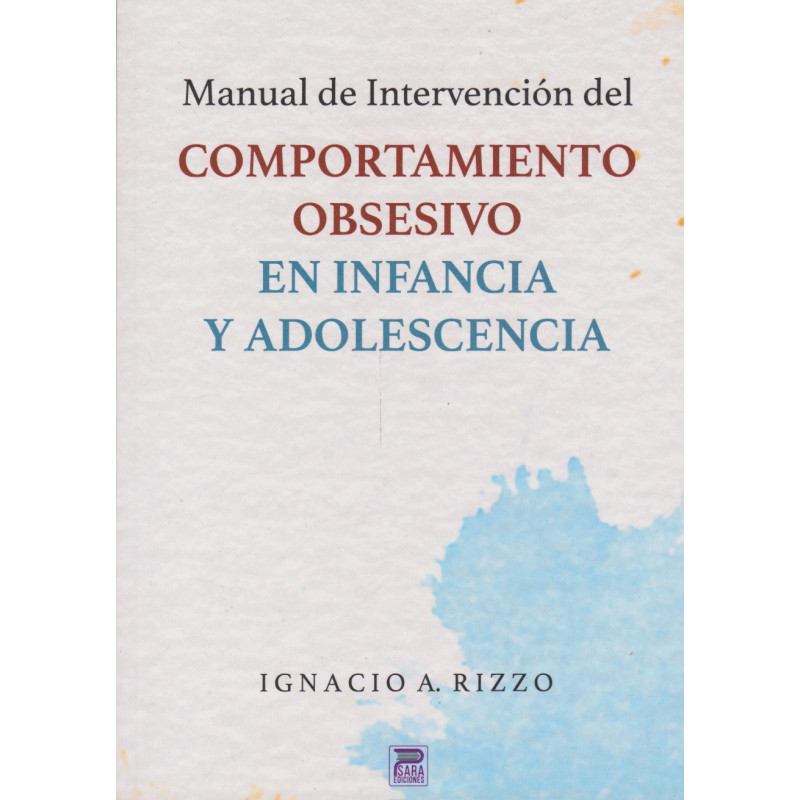 Manual de intervención del comportamiento obsesivo en infancia y adolescencia