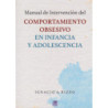 Manual de intervención del comportamiento obsesivo en infancia y adolescencia