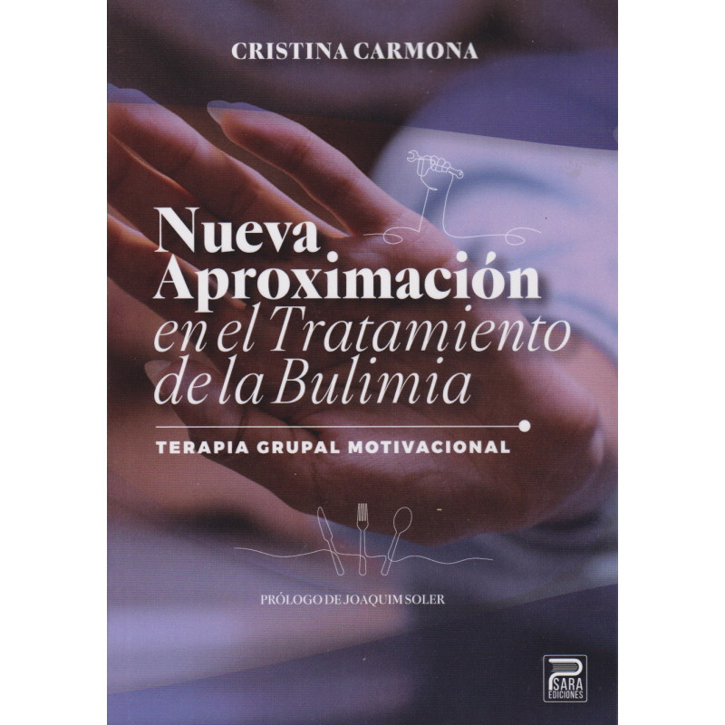 Nueva aproximación en el tratamiento de la bulimia: terapia grupal motivacional